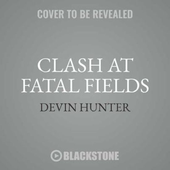 Clash at Fatal Fields: An Unofficial Fortnite Adventure Novel