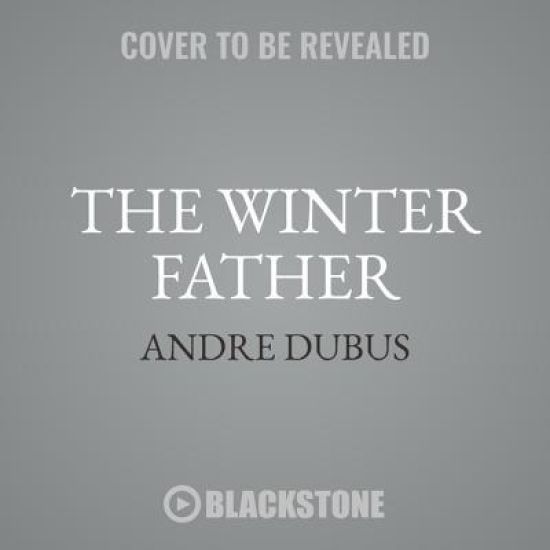 The Winter Father Lib/E: Collected Short Stories and Novellas, Volume 2