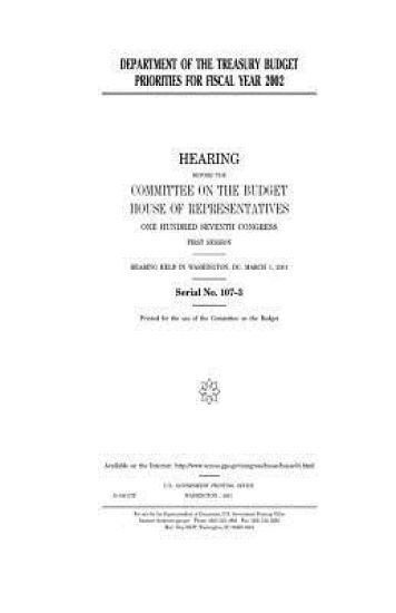 Department of the Treasury budget priorities for fiscal year 2002