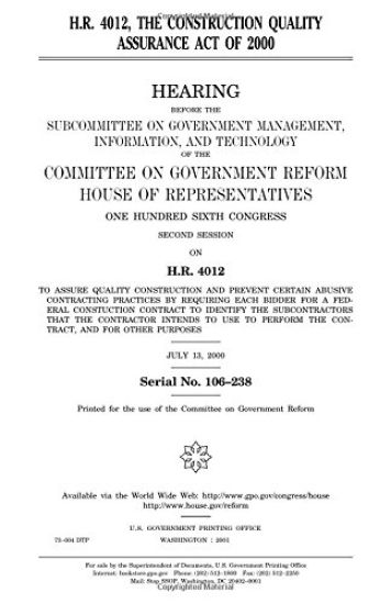 H.R. 4012, the Construction Quality Assurance Act of 2000