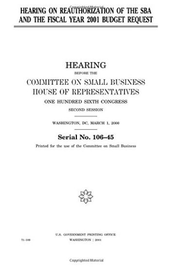 Hearing on reauthorization of the SBA and the fiscal year 2001 budget request