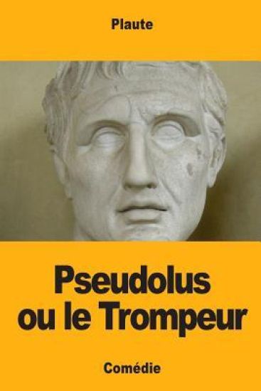 Pseudolus ou le Trompeur