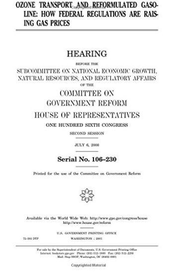 Ozone transport and reformulated gasoline: how federal regulations are raising gas prices – United States House of Representatives, kirjan kansikuva