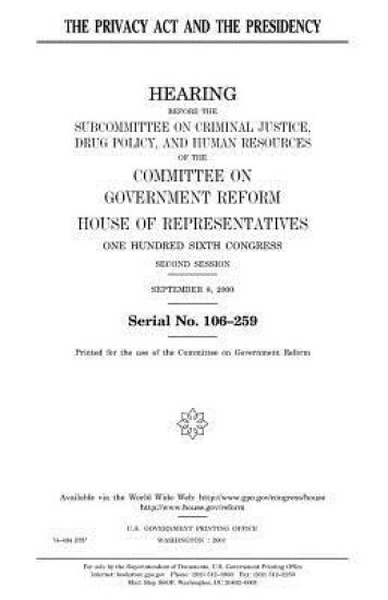 The Privacy Act and the presidency