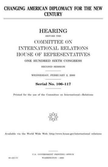 Changing American diplomacy for the new century