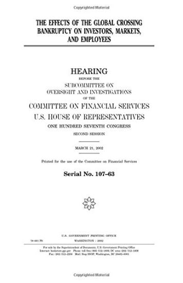 The effects of the Global Crossing bankruptcy on investors, markets and employees