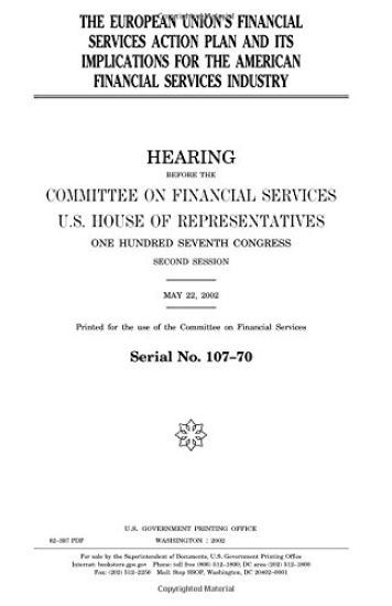 The European Union's financial services action plan and its implications for the American financial services industry