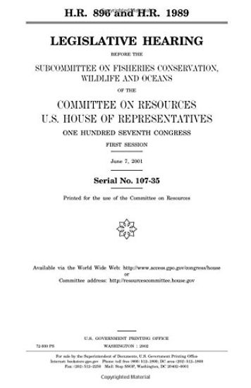 H.R. 896 and H.R. 1989: legislative hearing before the Subcommittee on Fisheries Conservation, Wildlife, and Oceans of the Committee on Resour