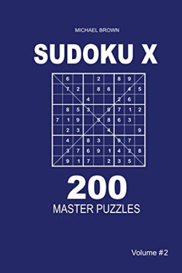Sudoku X - 200 Master Puzzles 9x9 (Volume 2)