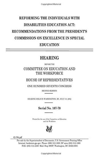 Reforming the Individuals with Disabilities Education Act: recommendations from the President's Commission on Excellence in Special Education