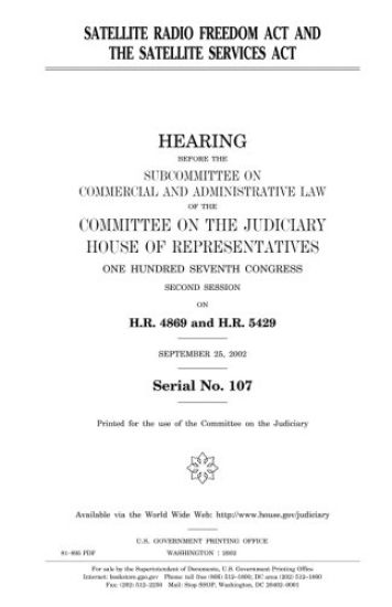 Satellite Radio Freedom Act and the Satellite Services Act