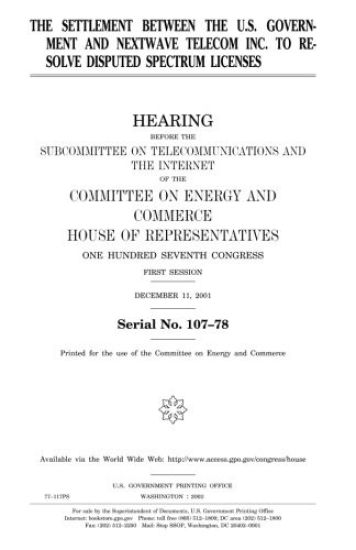 The settlement between the U.S. government and NextWave Telecom Inc. to resolve disputed spectrum licenses