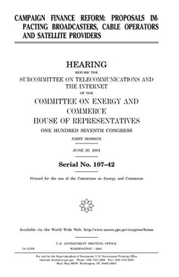 Campaign finance reform: proposals impacting broadcasters, cable operators, and satellite providers