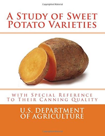 A Study of Sweet Potato Varieties: with Special Reference to Their Canning Quality – U. S. Department of Agriculture, kirjan kansikuva