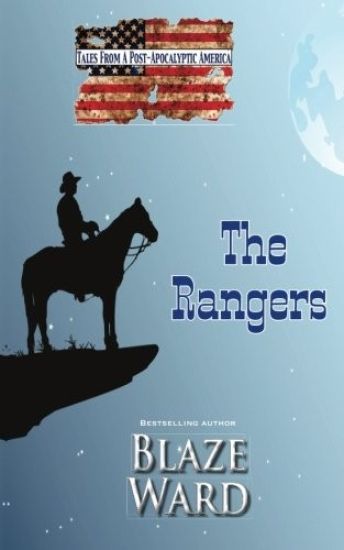 The Rangers: Tales from a Post-Apocalyptic America