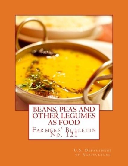 Beans Peas and Other Legumes As Food: Farmers' Bulletin No. 121 – U. S. Department of Agriculture, kirjan kansikuva