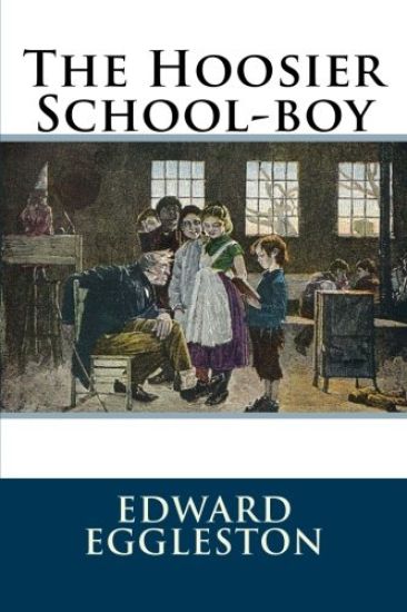 The Hoosier School-boy