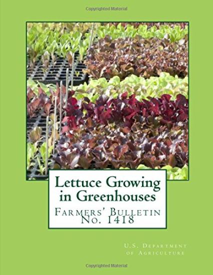 Lettuce Growing in Greenhouses: Farmers' Bulletin No. 1418 – U. S. Department of Agriculture, kirjan kansikuva