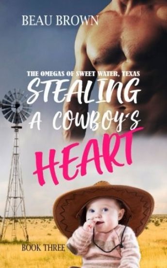 Stealing A Cowboys Heart