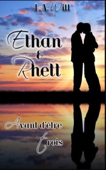 Avant d'etre trois: Ethan & Rhett