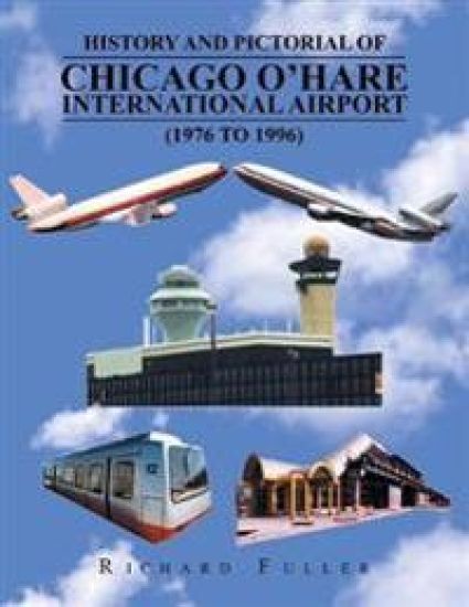 History and Pictorial of Chicago O'Hare International Airport (1976 to 1996)