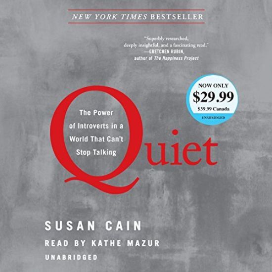 Quiet: The Power of Introverts in a World That Can't Stop Talking
