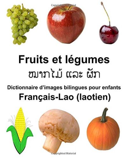 Français-Lao (laotien) Fruits et légumes Dictionnaire d'images bilingues pour enfants
