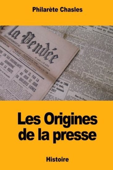 Les Origines de la presse