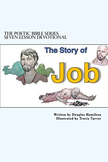 The story of Job Seven Lesson Devotional