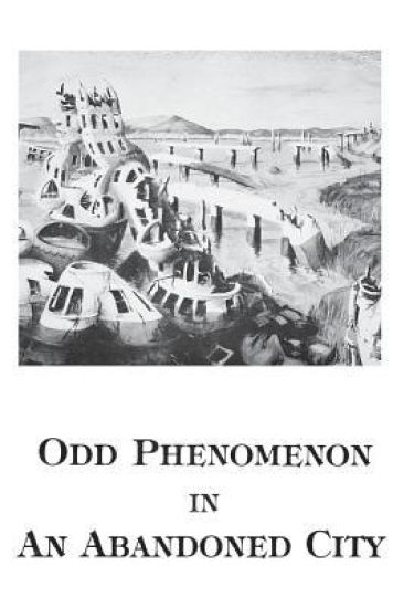 Odd Phenomenon in an Abandoned City