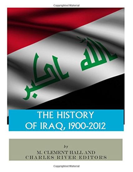 The History of Iraq, 1900-2012