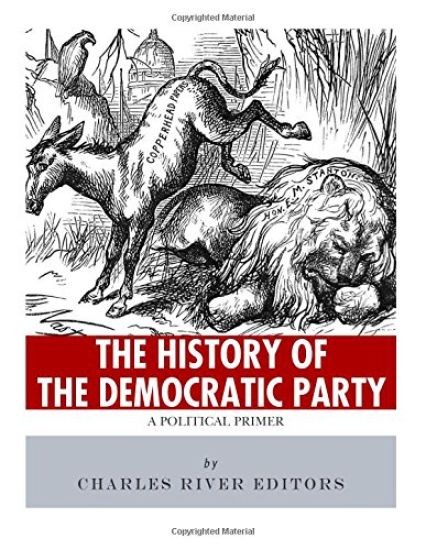 The History of the Democratic Party: A Political Primer