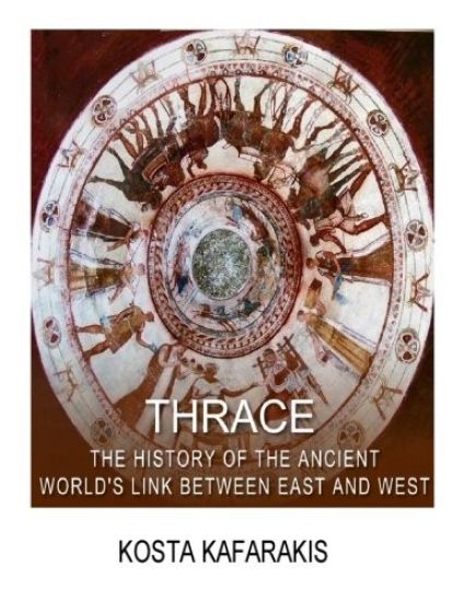 Thrace: The History of the Ancient World's Link Between East and West