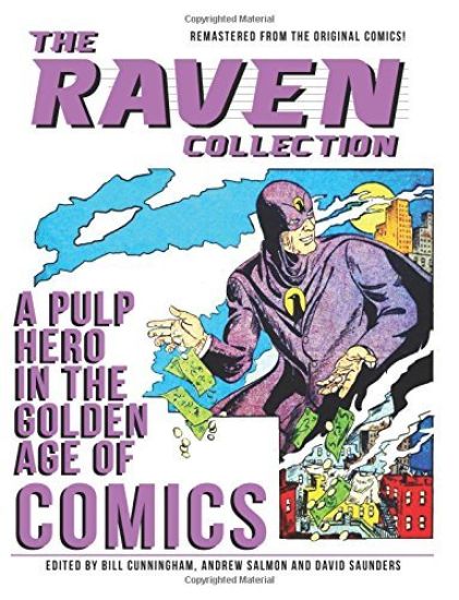 The Raven Collection: A Pulp Hero in the Golden Age of Comics – Andrew Salmon, kirjan kansikuva