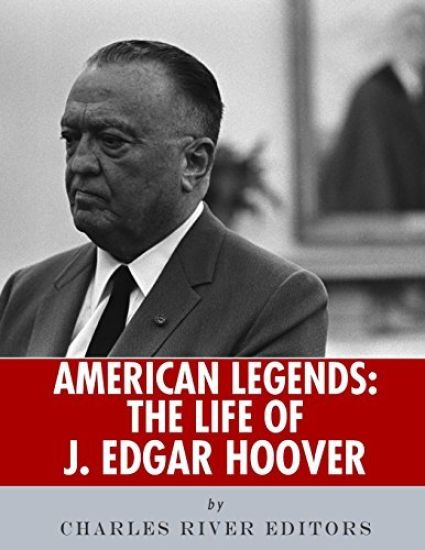 American Legends: The Life of J. Edgar Hoover