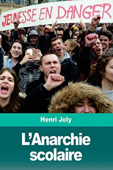 L'Anarchie scolaire