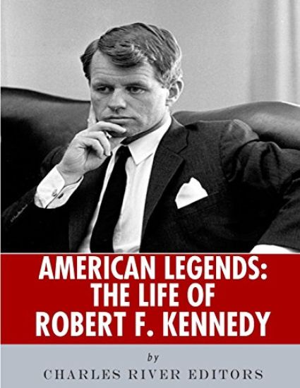 American Legends: The Life of Robert F. Kennedy