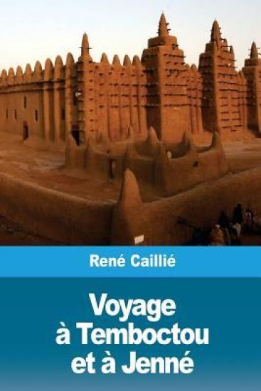 Voyage à Temboctou et à Jenné