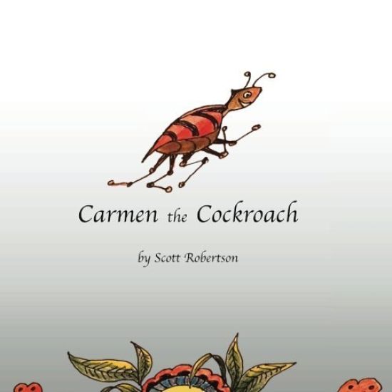 Carmen the Cockroach – Scott Robertson, kirjan kansikuva