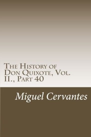 The History of Don Quixote, Vol. II., Part 40