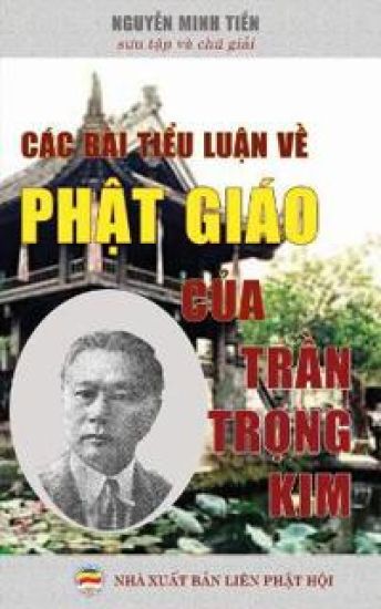 Các bài ti?u lu?n v? Ph?t giáo c?a L? Th?n Tr?n Tr?ng Kim