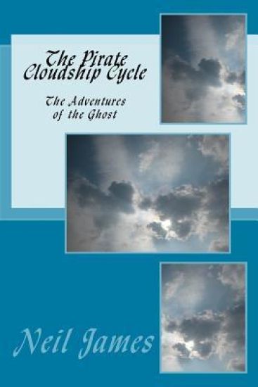 The Pirate Cloudship Cycle - Adventures of the Ghost