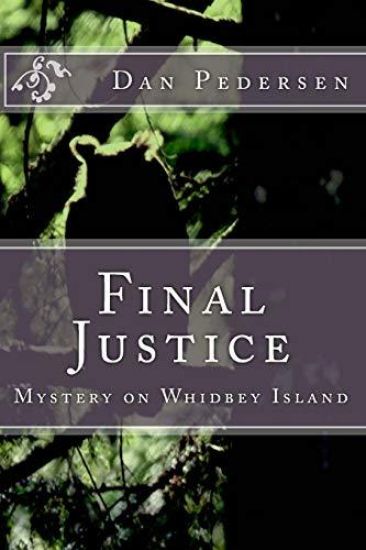 Final Justice: Mystery on Whidbey Island