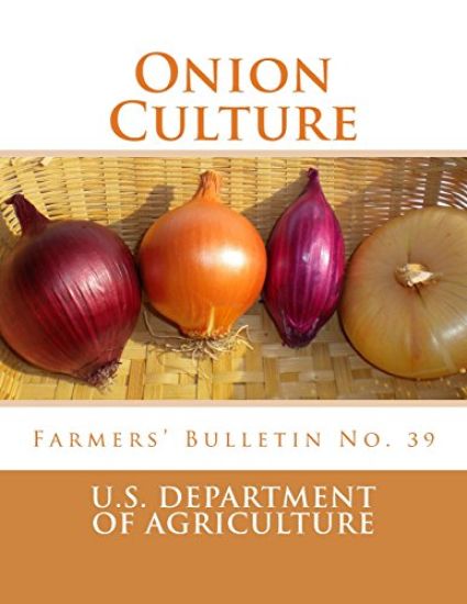 Onion Culture: Farmers' Bulletin No. 39 – U. S. Department of Agriculture, kirjan kansikuva