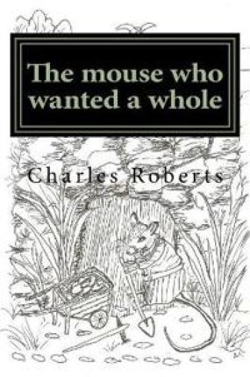 The mouse who wanted a whole