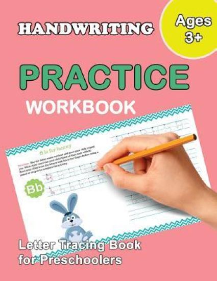 Letter Tracing Book for Preschoolers: Trace Letters Of The Alphabet and Number: Preschool Practice Handwriting Workbook: Pre K, Kindergarten and Kids