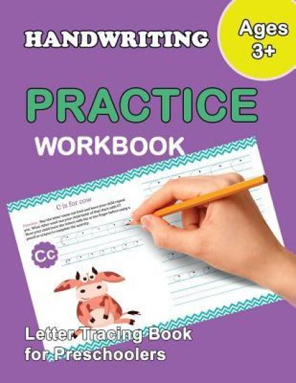 Letter Tracing Book for Preschoolers: Trace Letters Of The Alphabet and Number: Preschool Practice Handwriting Workbook: Pre K, Kindergarten and Kids