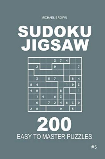 Sudoku Jigsaw - 200 Easy to Master Puzzles 9x9 (Volume 5)