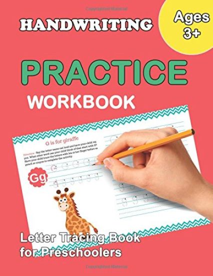Letter Tracing Book for Preschoolers: Trace Letters Of The Alphabet and Number: Preschool Practice Handwriting Workbook: Pre K, Kindergarten and Kids