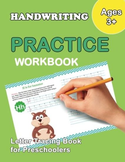 Letter Tracing Book for Preschoolers: Trace Letters Of The Alphabet and Number: Preschool Practice Handwriting Workbook: Pre K, Kindergarten and Kids